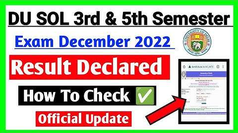 DU SOL 3rd & 5th Semester Result Declared Exam December 2022 How To Check Result ✅💯
