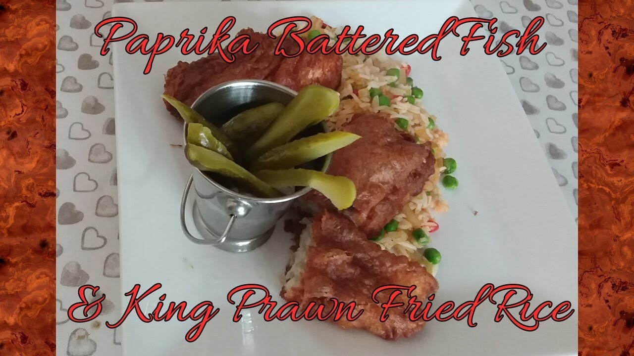 Easy & Simple Paprika Battered Fish with King Prawn Fried Rice - YouTube