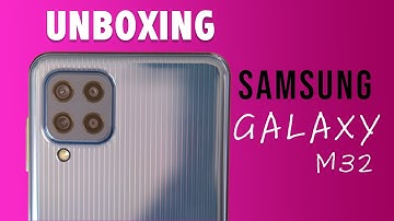 Samsung Galaxy M32 UNBOXING