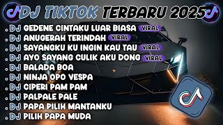 Download Lagu DJ TIKTOK TERBARU 2025 SLOW BASS 🎵DJ GEDENE CINTAKU LUAR BIASA🎵 DJ ANUGERAH TERINDAH🎵 MP3
