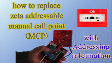 how to replace zeta addressable manual call point (M.C.P) in hindi/urdu language
