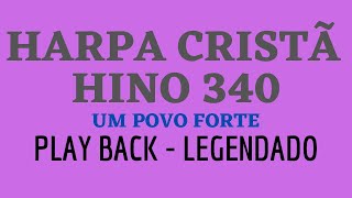 Download Lagu Harpa 340 | HARPA CRISTÃ 340 | Hino 340 Um Povo Forte | PLAYBACK - LEGENDADO (Atamilton Arcanjo) Download Lagu Harpa 340 | HARPA CRISTÃ 340 | Hino 340 Um Povo Forte | PLAYBACK - LEGENDADO (Atamilton Arcanjo)