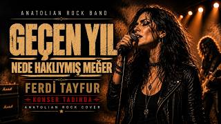 Geçen Yıl - (Nede Haklıymış Meğer)Ferdi Tayfur | Kadın Vokal Anatolian Rock Cover | Live Performance