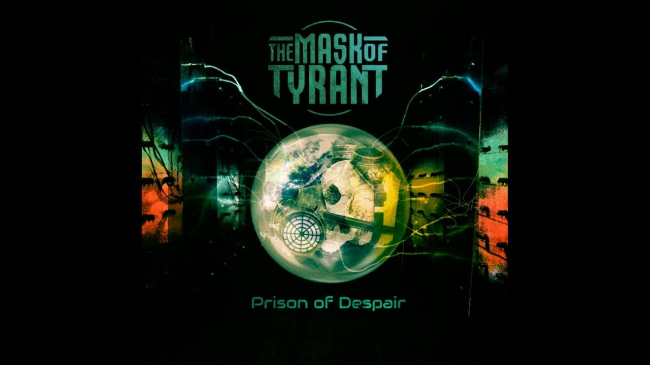 The Mask of Tyrant - Prison of Despair (Full Album, 2020) - YouTube