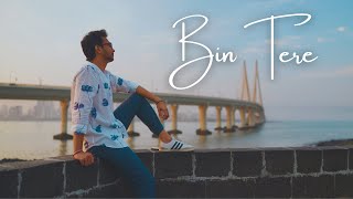 Video thumbnail of "Bin Tere (Reprise) Sakar Apte | Shekhar Ravjiani | I Hate Luv Storys"