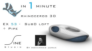 Rhino in 1 minute  -  EX 53  -  SubD loft + Pipe