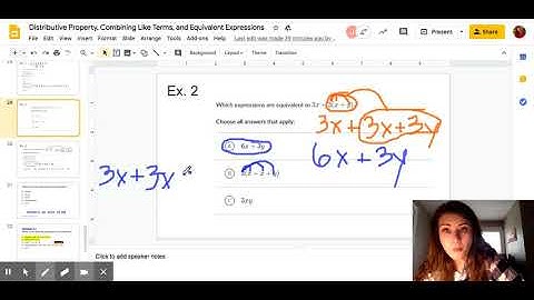 Distributive Property, Combining Like Terms, and Equivalent Expressions - Google Slides
