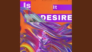 Is It Desire - Deerock