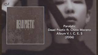 Paralytic - Dead Poetic ft. Chino Moreno (Subtitulada)
