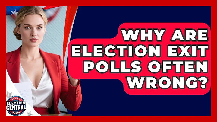 Why Are Election Exit Polls Often Wrong? - Election Central Channel