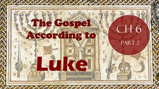 The Torah &amp; Prophets Fulfilled: Luke (Ch6.2) - Nasser al&#39;Qahtani