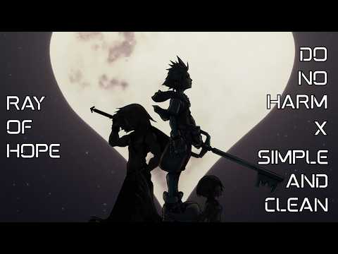 Messy and Complicated  - Ray of Hope Mix - (Simple and Clean Ray of Hope x Do No Harm Atrial Mix)