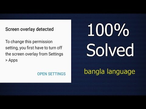 Screen Overlay Detected Turn Off.100% Solved..in..Bangla..