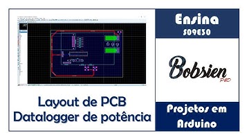 S09E30 - Projetos em Arduino - Datalogger de Potência para Bancada - Layout de PCB P2