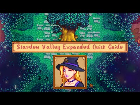Stardew Valley Expanded QUICK GUIDE | SVE