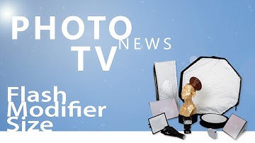 PHOTONewsTV: How Flash Modifier Size affects your Light