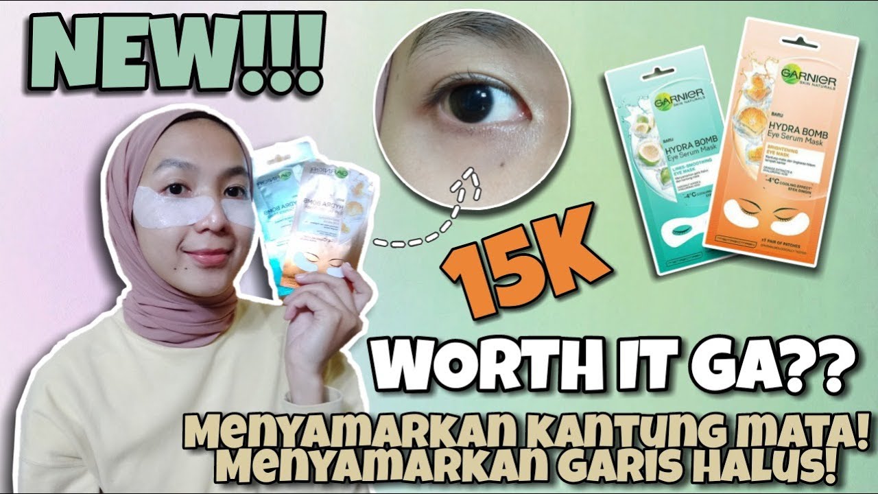 REVIEW GARNIER EYE MASK Menyamarkan Kantung Mata & Garis Halus