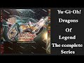 Yu-Gi-Oh! Dragons of legend The complete series box opening