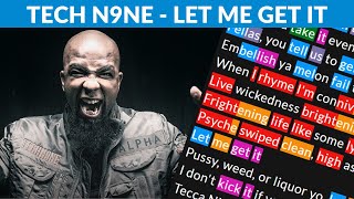 Tech N9ne&#39;s verse on Let Me Get It | Lyrics, Rhymes Highlighted