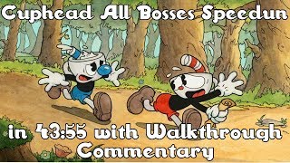 Cuphead All Bosses Speedrun in 43:55 (w/Walkthrough Commentary)