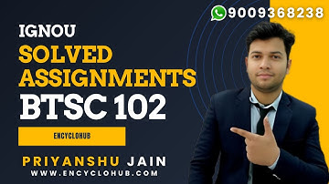 BTSC 102 SOLVED ASSIGNMENT ENGLISH MEDIUM IGNOU COURSE BFTTM/BFTTMOL 2025-26
