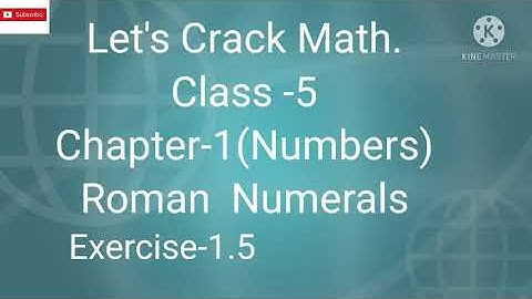 Class-5||Math||chapter-1(Numbers)||Exercise -1.5 (Roman Numerals).