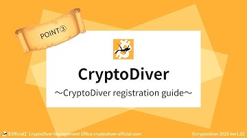 CryptoDiver Introduction Video EN③ Registration Method Ver1 02