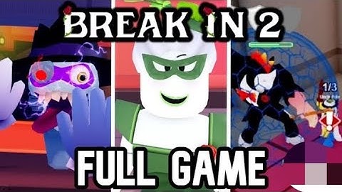 ROBLOX BREAK IN 2 - full gameplay playthrough ( full game )