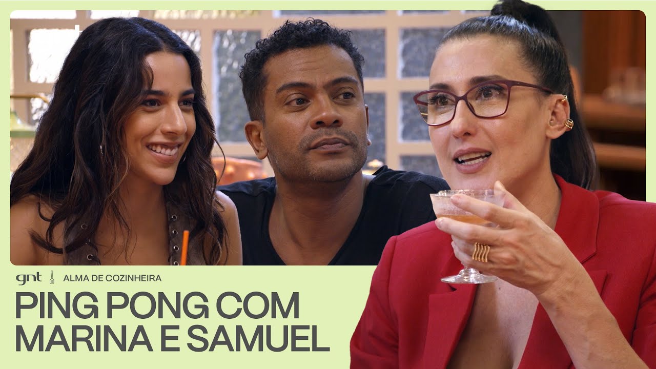 Marina Sena e Samuel de Assis revelam seus CRUSHES de juventude! 👀 | Alma de Cozinheira | GNT