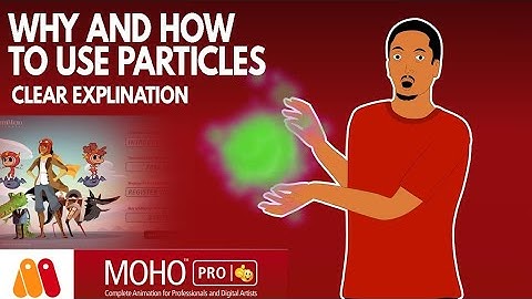 Why And How To Use Particles | Clear Explanation Of Particles | Moho Studio Animation