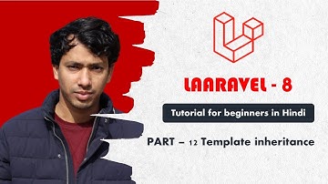Laravel 8 tutorial for beginners in Hindi 2022 || Template inheritance (Part-11) || CSEtutorials