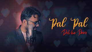 Pal Pal Dil Ke Paas | Revisited Cover | Arijit Saha