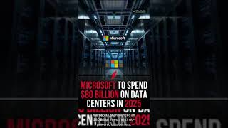 Microsoft is spending $80 BILLION on AI infrastructure.