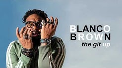 Blanco Brown - The Git Up (Official Audio)