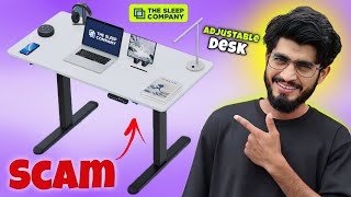Sleep Company Desk Scam‼️|| The Sleep Company Electric Height Adjustable desk Detailed Review 