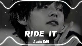 REGARD//RIDE IT//AUDIO EDIT//♡.