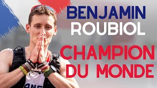 L'incroyable course de Benjamin Roubiol au Championnat du Monde de Trail Long - WMTRC 2023