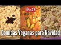 Comidas Veganas para Navidad 🎄| 🎁 Vlogmas día 23