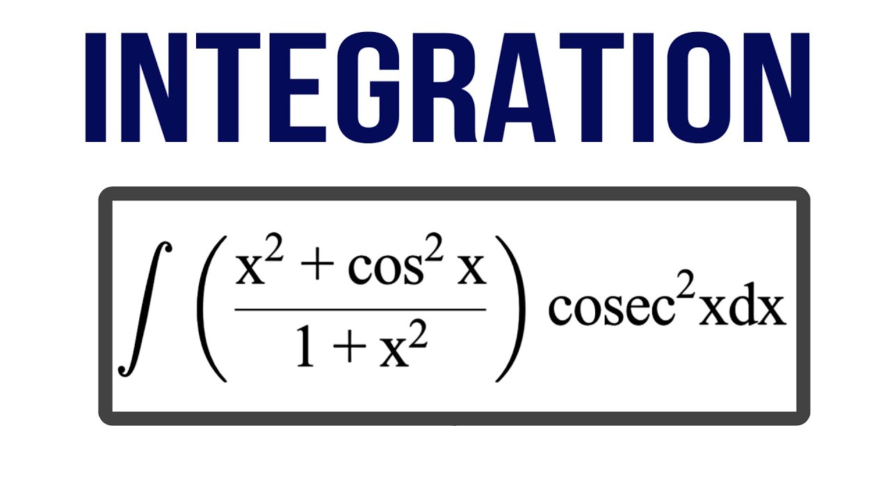 The Value Of Int X 2 Cos 2x1 X 2 cosec 2xdx Equals Integration the-value-of-int-x-2-cos-2x1-x-2-cosec-2xdx-equals-integration