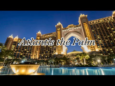 Atlantis the palm dubai