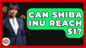 Can Shiba Inu Reach $1? - CryptoBasics360.com