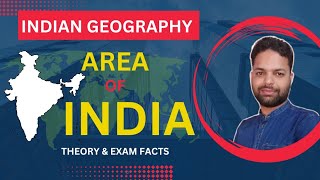 Area of India| भारत का क्षेत्रफल | Indian Geography | DP Sharma