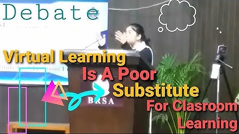 Virtual mode of learning is a poor substitute for classroom learning | Debate Competition