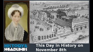 This Day in History on November 8th This Day In History November 8 2018