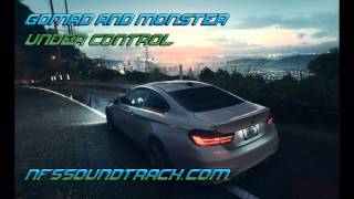 GoMad and Monster - Under Control (Need For Speed 2015 Soundtrack)