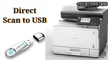 Ricoh Mpc305 Direct scan to USB Easy Scanning