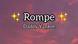 Download lagu Daddy Yankee - Rompe (Letra) ❤️