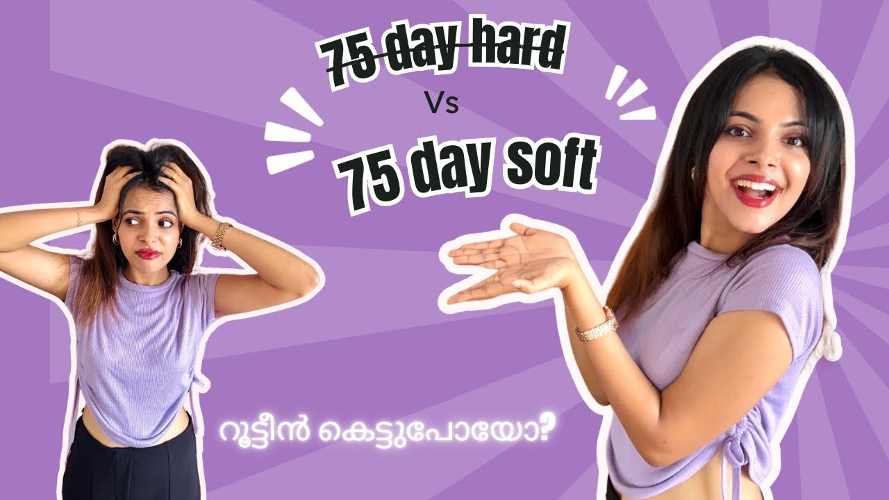 75 Day Soft Challenge + Glow Up Guide | ആരാരുണ്ട് എന്റെ കൂടെ?✨