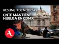 EE. UU. entrega 313 criminales; CNTE mantiene huelga en CDMX: Resumen de noticias