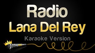 Lana Del Rey - Radio (Karaoke Version) Resimi